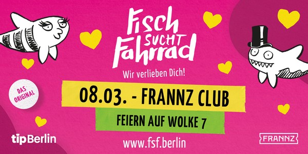 Fisch sucht Fahrrad Berlin | Single Party | 08.03.24