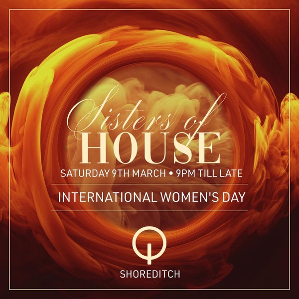 Sisters Of House International Women's Day Party