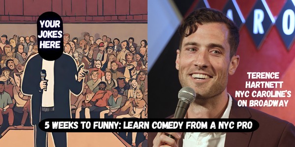 5 Weeks to Funny! Comedy Basics from a NYC Pro