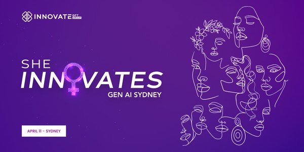 She Innovates Gen AI Sydney