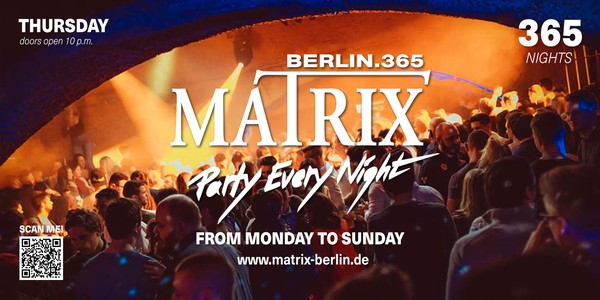 Matrix Club Berlin "Thursday" 11.04.2024