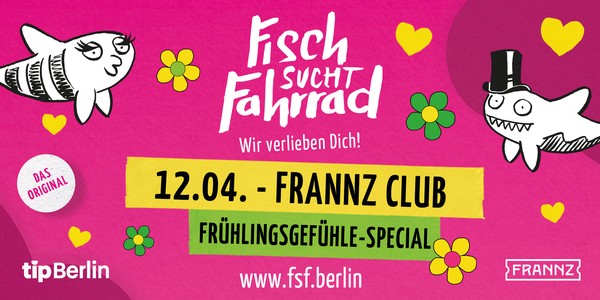 Fisch sucht Fahrrad Berlin | Frühlingsgefühle-Special | 12.04.24