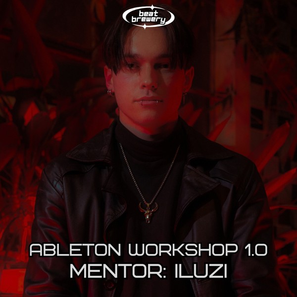 Ableton Workshop 1.0 with Iluzi