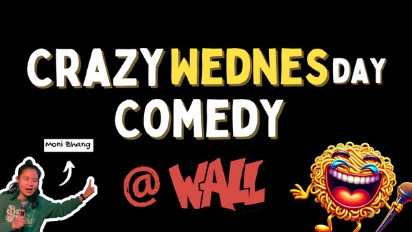 Crazy Wednesday: English Standup Comedy Open Mic (F'shain, near Boxi) 17.04