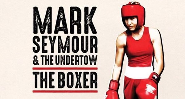 Mark Seymour & The Undertow – The Boxer Tour