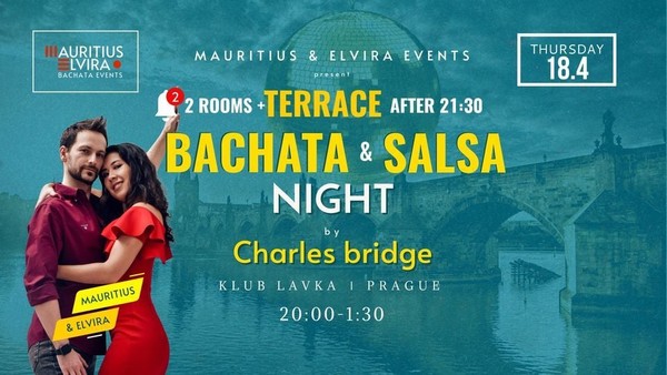 Bachata & Salsa by Charles Bridge (Welcome Spring: BACK on OUTDOOR TERRACE)
