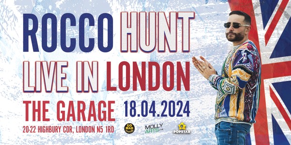 ROCCO HUNT - LIVE IN LONDON