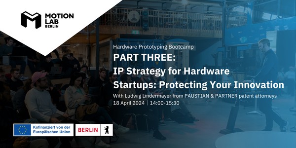 IP Strategy for Hardware Startups: Protecting Your Innovation