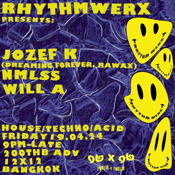 Rhythmwerx presents Jozef K, nmlss & Will A