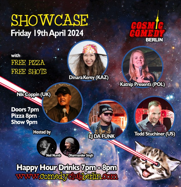 Cosmic Comedy Club Berlin : Showcase / Friday 19th April 2024