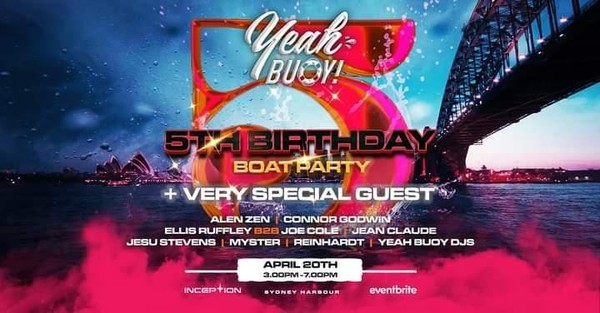 Yeah Buoy's 5th B'Day - Sunset Boat Party - With Secret Headliner