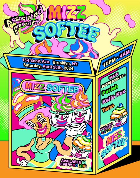 Associated presents Mizz Softee with Pariah, Katie Rex, and Tano