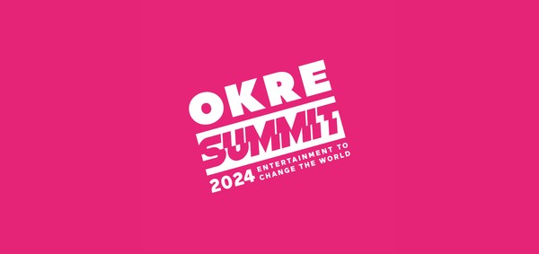 OKRE Summit 2024: Entertainment to Change the World
