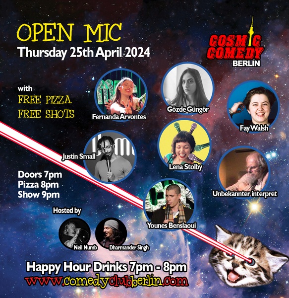 Cosmic Comedy Club Berlin: Open Mic / Thursday 25th April 2024
