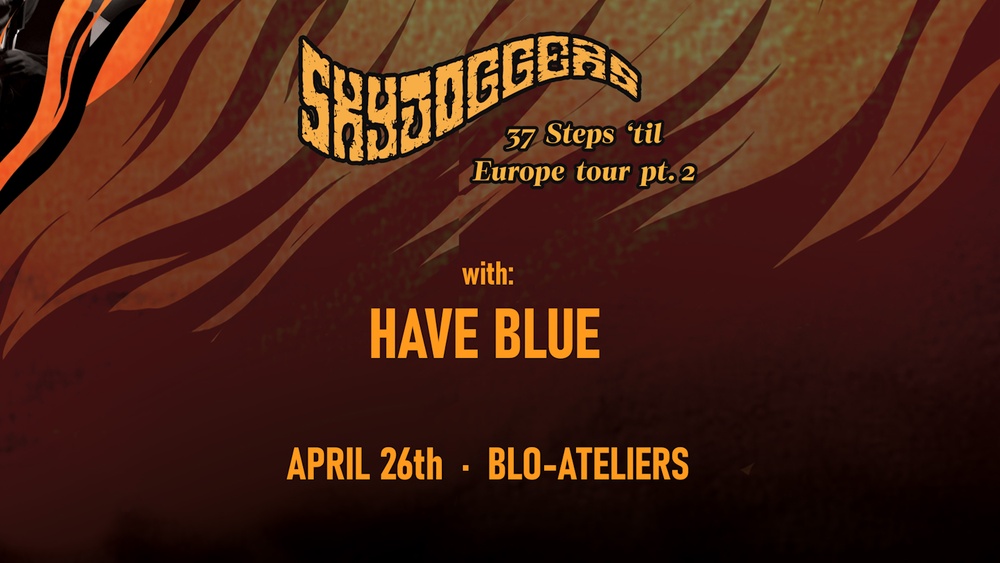 Skyjoggers + Have Blue - Live @BLO-Ateliers