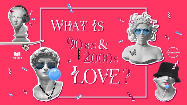 What is 90ies & 2000s Love