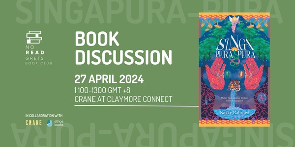 No Readgrets Book Club Discussion on 27 Apr 2024: SingaPura-Pura