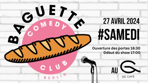 Baguette Comedy Club #SAMEDI
