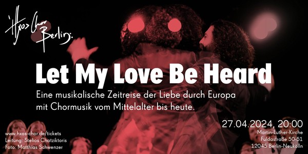 Chorkonzert: Let my love be heard
