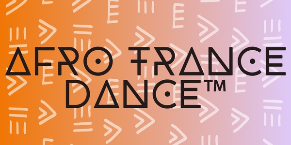 Afro Trance Dance™ : Where Rave Meets Ritual