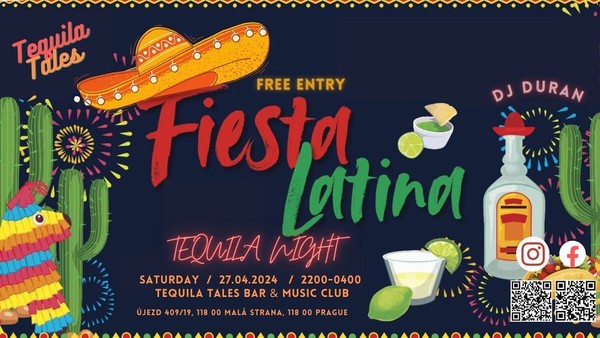 Fiesta Latina. Tequila Night. *DJ Party* (Free Entry)