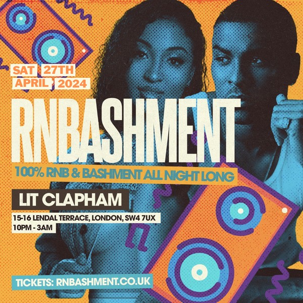 R&BASHMENT - FREE BEFORE 12AM (An RnB & Bashment Experience