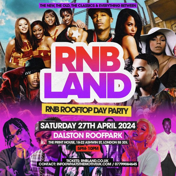 RNBLAND - RnB Rooftop Day Party in Shoreditch