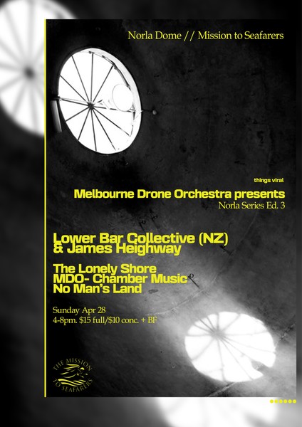 Melbourne Drone Orchestra presents: Norla Series Ed. 3/5