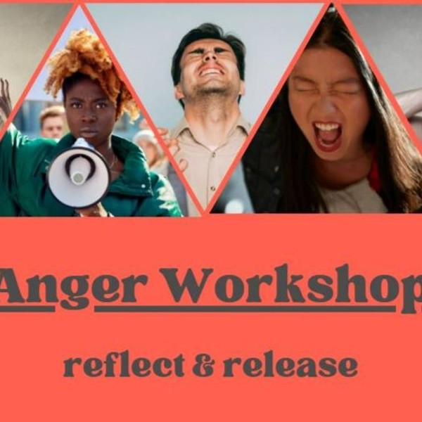 anger workshop- reflect & release