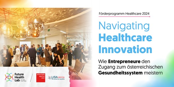 Navigating Healthcare Innovation: Entrepreneure / österr. Gesundheitssystem