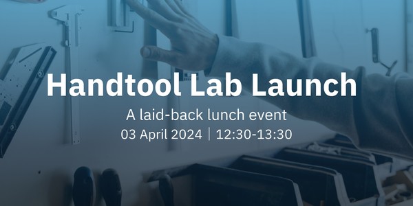 Handtool Lab Launch