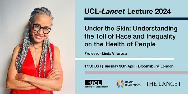 UCL-Lancet Lecture 2024: Professor Linda Villarosa