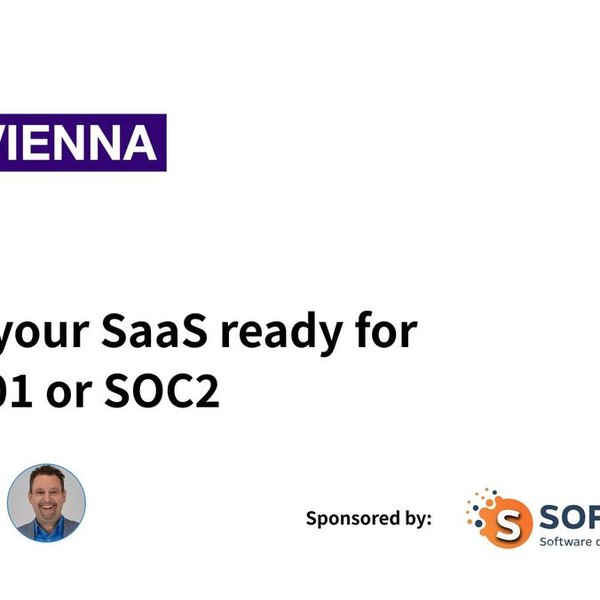 SaaS Club April 2024 - Getting your SaaS ready for ISO 27001 or SOC2