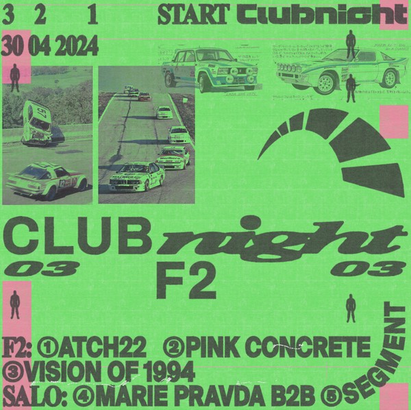 CLUBNIGHT: Pink Concrete ☆ Marie Pravda ☆ Atch22 ☆ Segment ☆ Vision of 1994