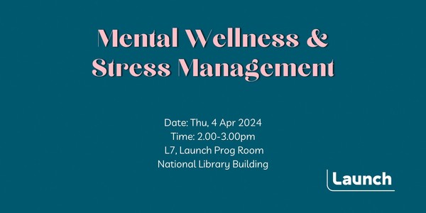 Mental wellness and stress management