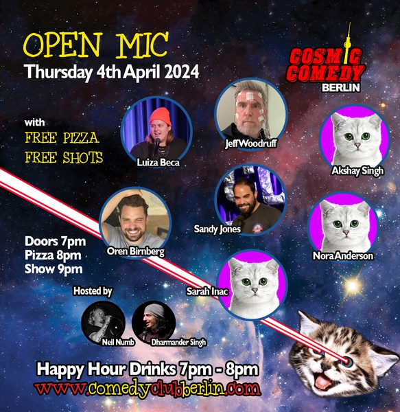 Cosmic Comedy Club Berlin: Open Mic / Thursday 4th April 2024