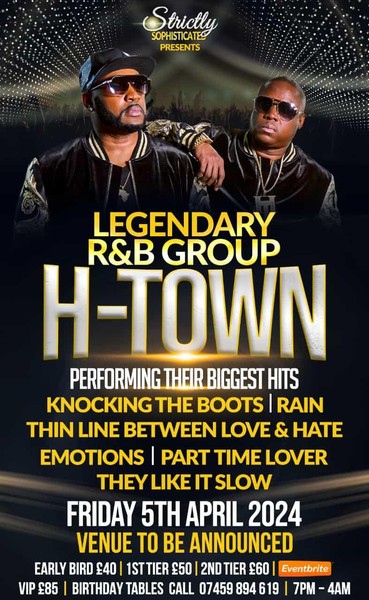 STRICTLY SOPHISTICATED PRESENTS LEGENDARY R&B GROUP H - TOWN