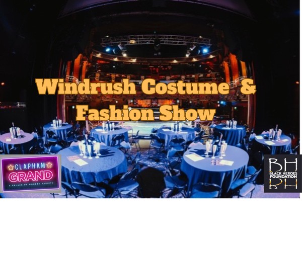 Windrush Costume & Fashion Show at the Clapham Grand, 9 April
