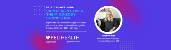 Pelvic Power Hour: The Connection Between Pelvic Pain  &  Mental Health