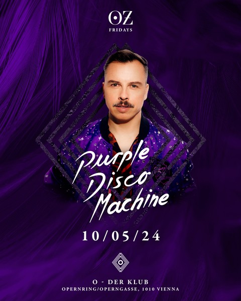Oz with Purple Disco Machine