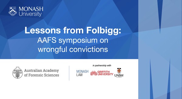 Lessons from Folbigg: AAFS wrongful convictions symposium