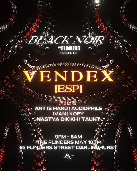 BLACK NOIR presents: Vendex [ESP]