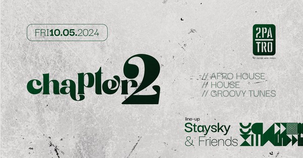 2patro: CHAPTER 2 - DJ Staysky & Friends