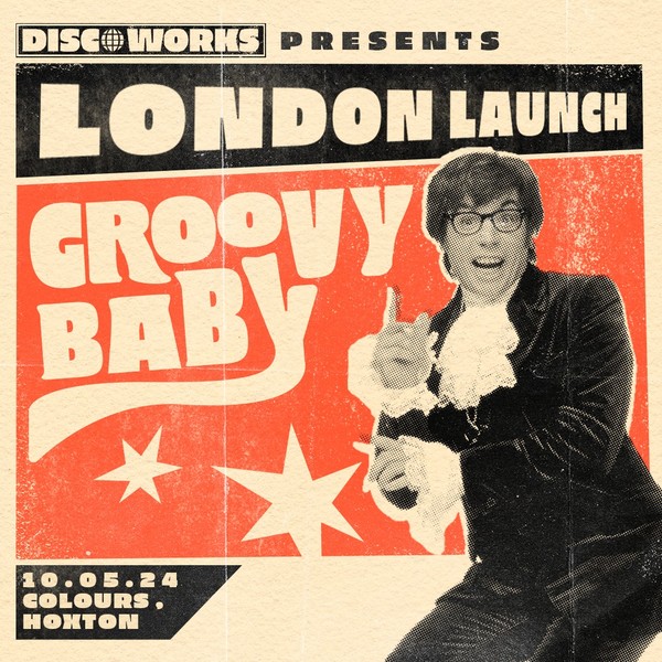 DiscoWorks presents: Groovy Baby