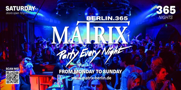 Matrix Club Berlin "Saturday" 11.05.2024