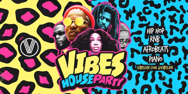VIBES HOUSE PARTY