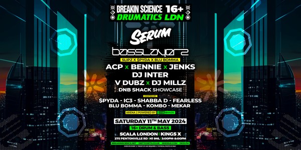Breakin Science + Drumatics 16+ LDN - Drum+Bass Party