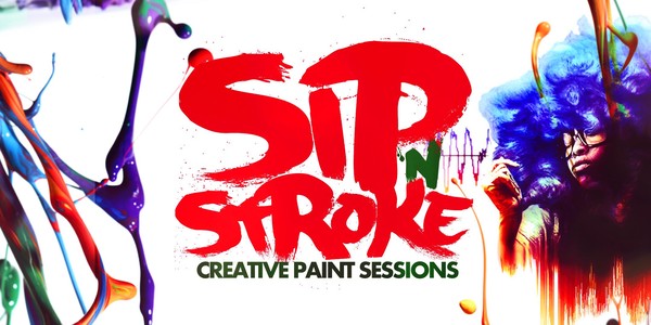 Sip 'N Stroke | 8pm - 11pm| Sip and Paint Party + AFTERPARTY