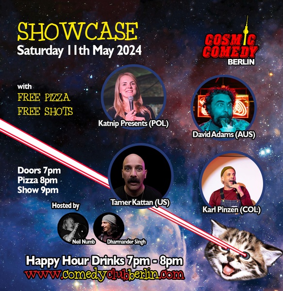 Cosmic Comedy Club Berlin : Showcase / Saturday 11th May 2024