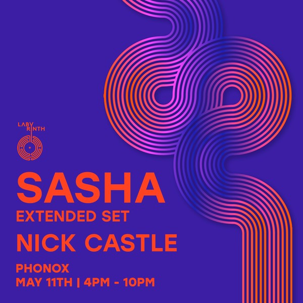 Labyrinth presents: Sasha extended set & Nick Castle
